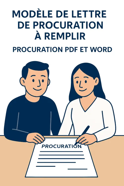 Modèle de lettre de procuration à remplir - PDF et Word
