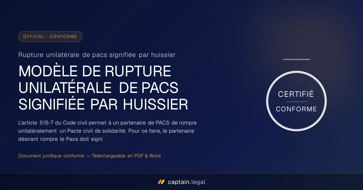Rupture unilatérale de pacs signifiée par huissier
