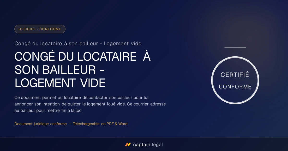 Congé du locataire à son bailleur - Logement vide