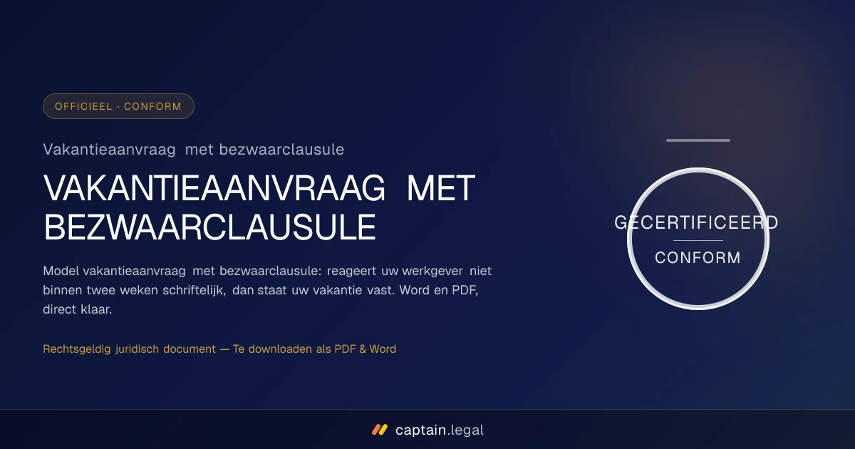 Vakantieaanvraag met bezwaarclausule