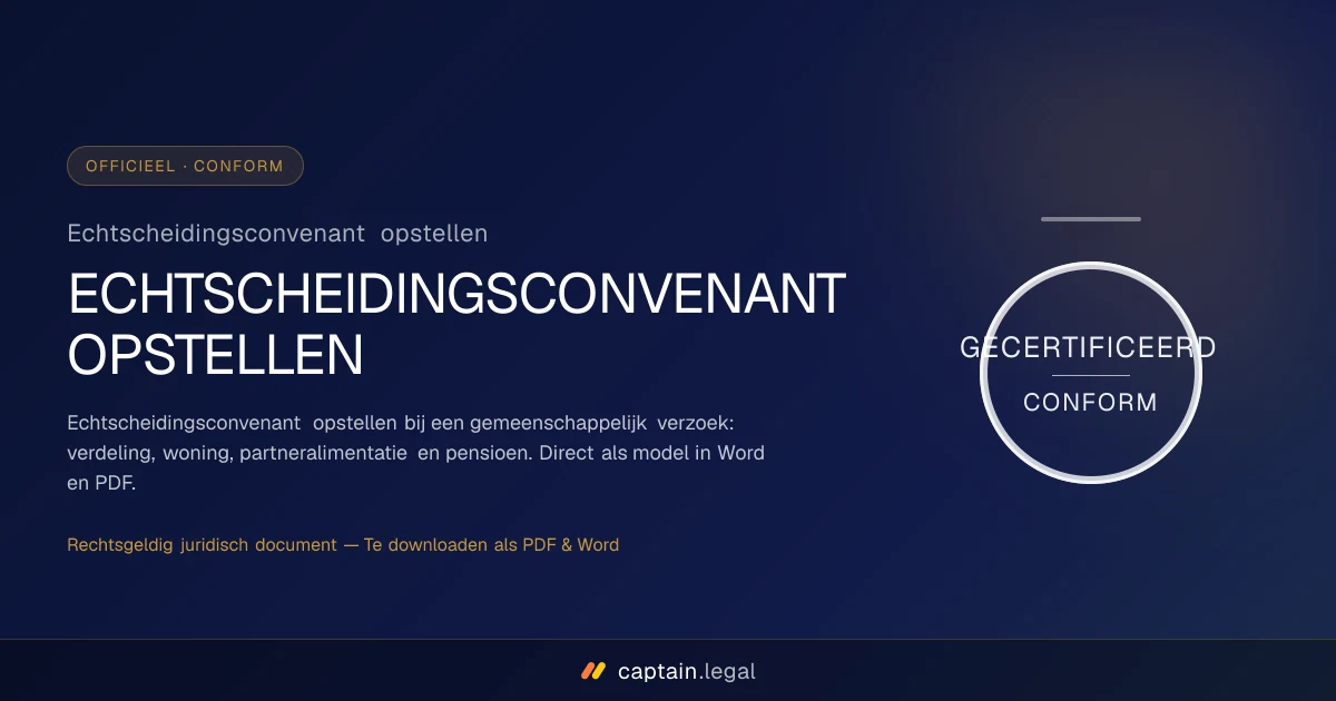 Echtscheidingsconvenant opstellen