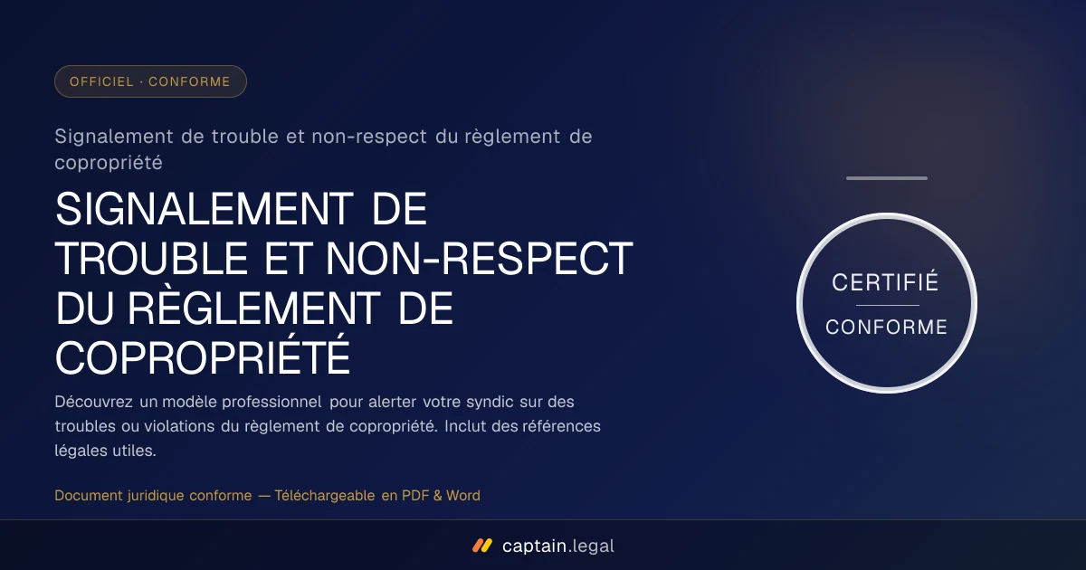 Signalement de trouble et non-respect du règlement de copropriété