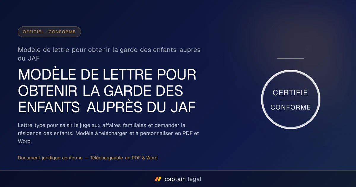 Modèle de lettre pour obtenir la garde des enfants auprès du JAF