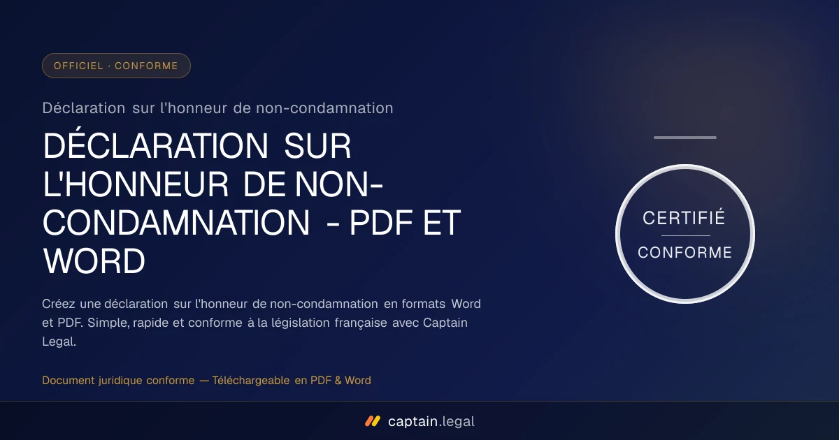 Déclaration sur l'honneur de non-condamnation