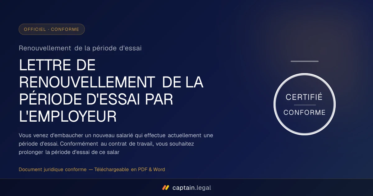 Renouvellement de la période d'essai
