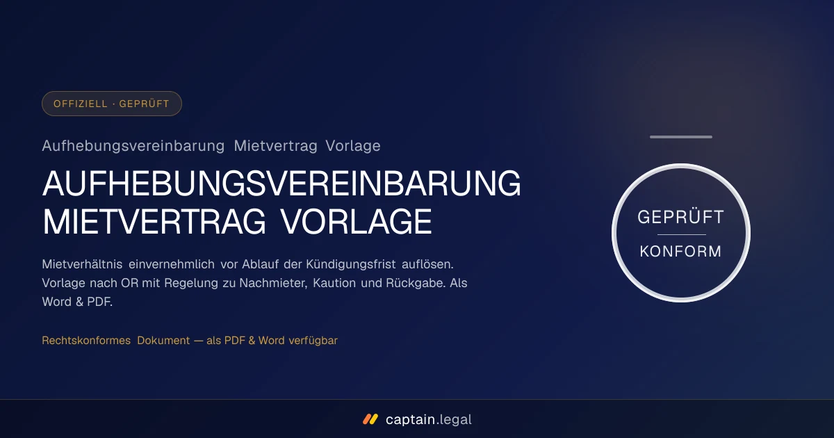 Aufhebungsvereinbarung Mietvertrag Vorlage