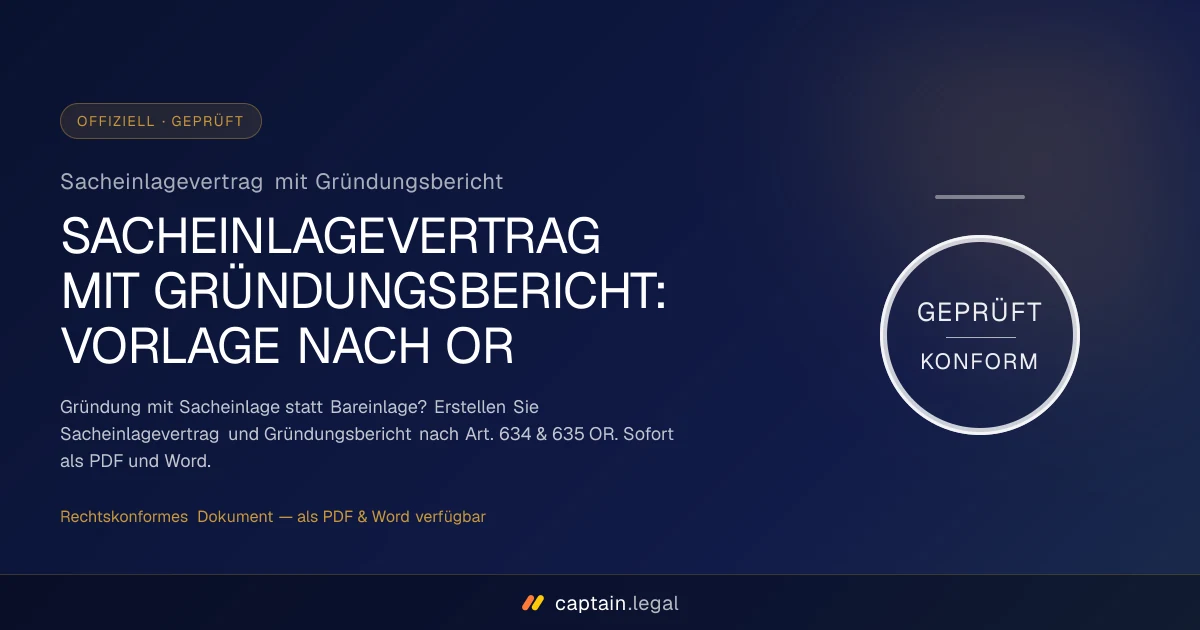 Sacheinlagevertrag mit Gründungsbericht