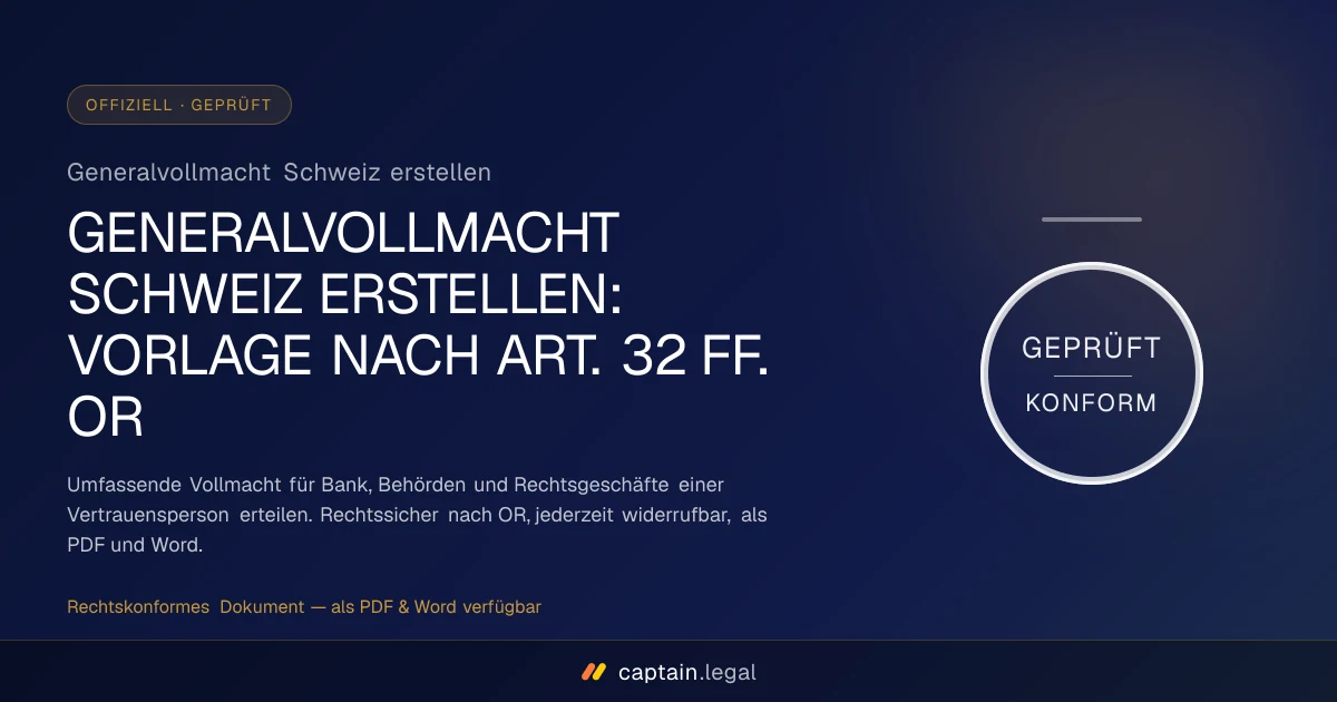 Generalvollmacht Schweiz erstellen