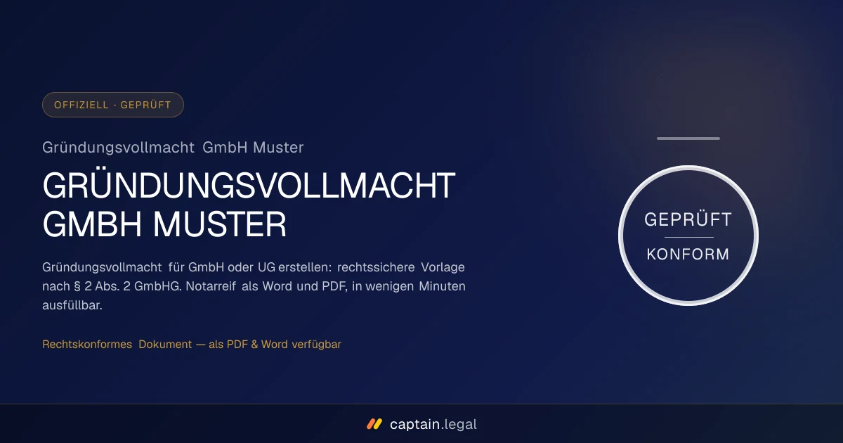 Gründungsvollmacht GmbH Muster