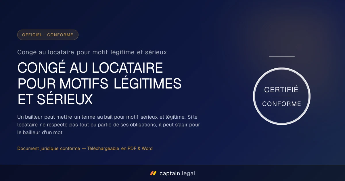 Congé au locataire pour motif légitime et sérieux