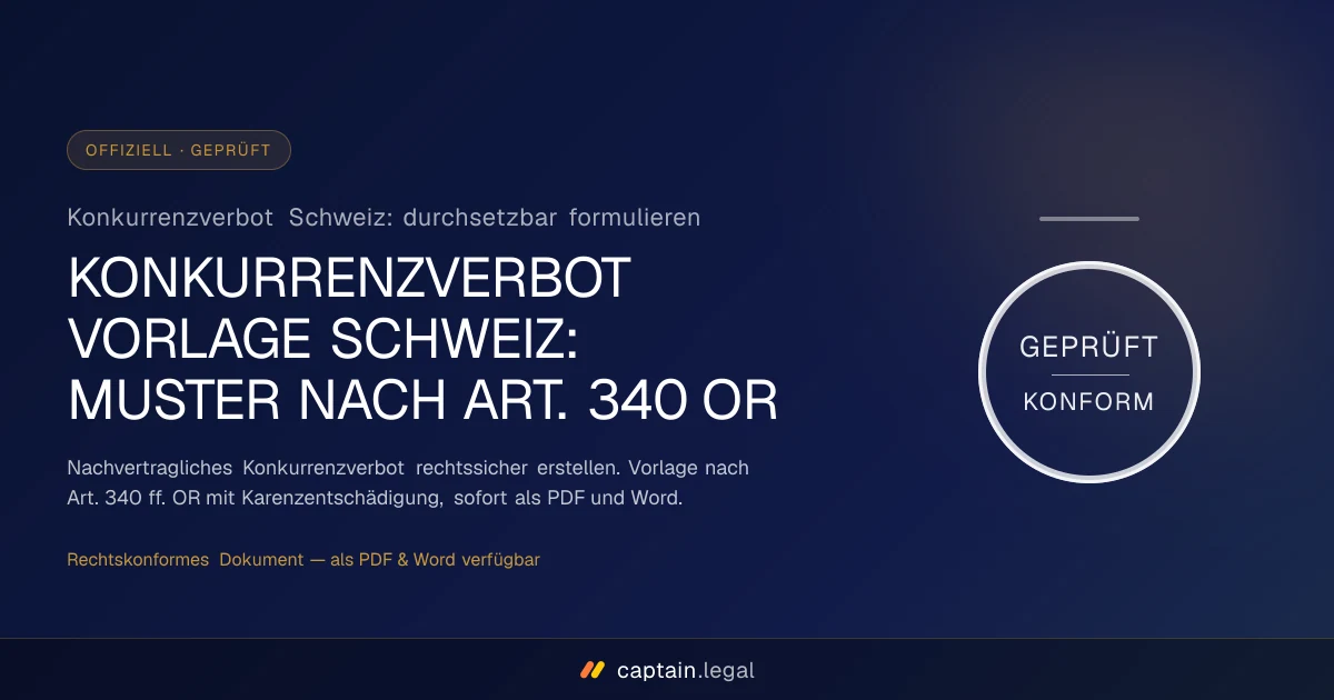 Konkurrenzverbot Schweiz: durchsetzbar formulieren