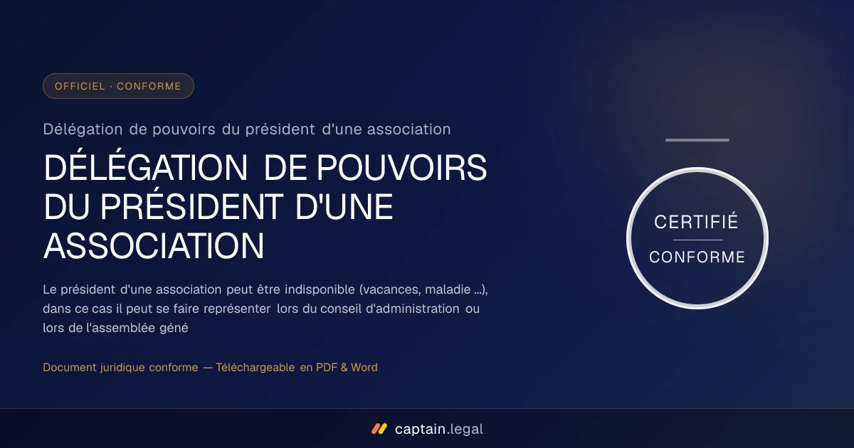 Délégation de pouvoirs du président d'une association